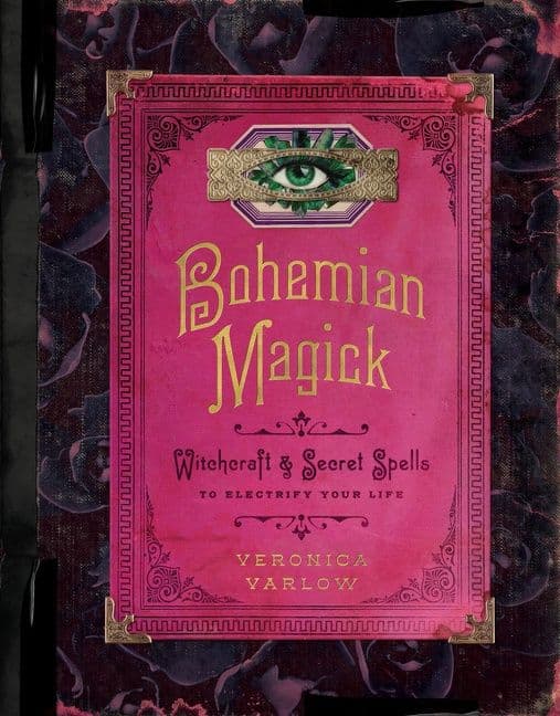 Bohemian Magick, Hardback, Veronica Varlow