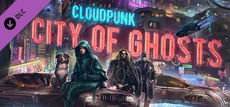 Cloudpunk - City of Ghosts Steam Key: Europe & UK